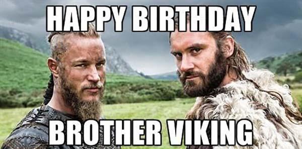 happy birthday meme brother vikings