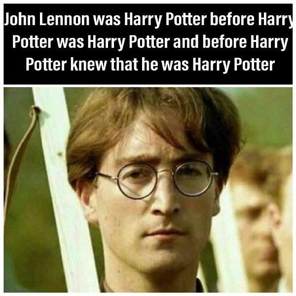 Harry Potter memes John Lennon was Harry Potter