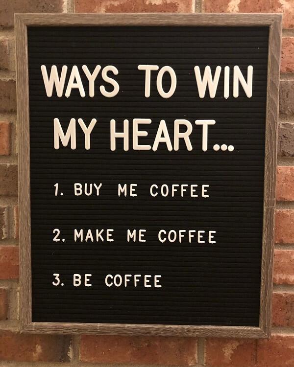 coffee meme ways to win my heart