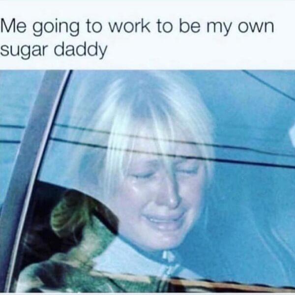 crying meme me going to work...