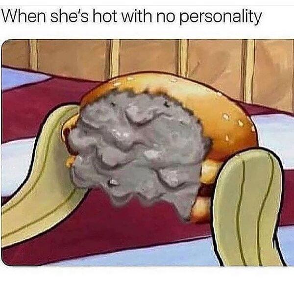 dank edgy memes when she's hot with no personality