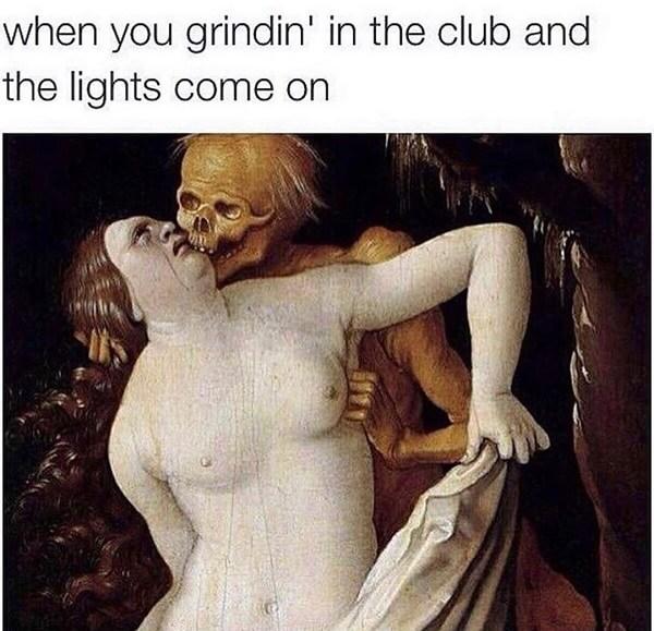 funny laughing memes when you grindin in the club and the light come on