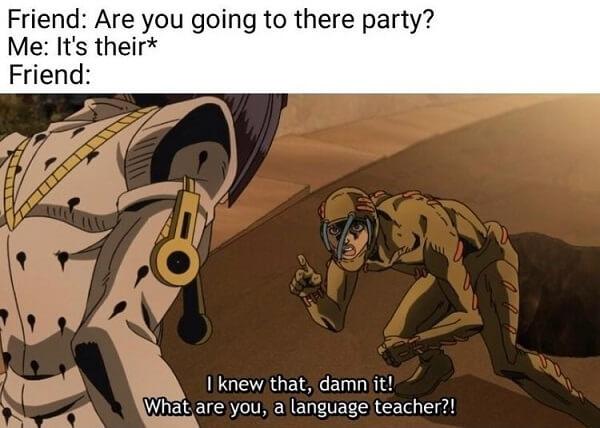 jojo memes are you going to there party