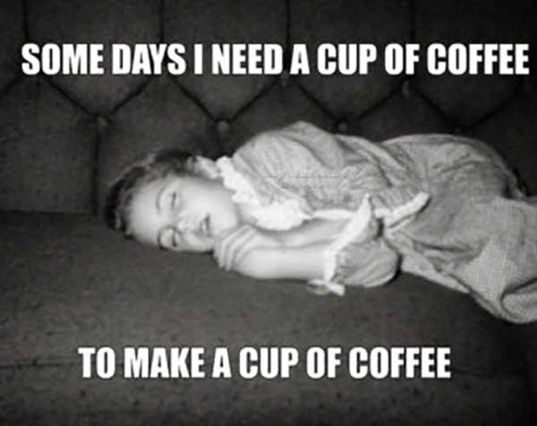 need coffee meme i need a cup of coffee