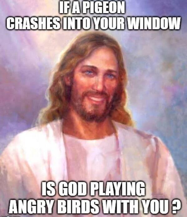 Funny Jesus Meme god playing angry birds