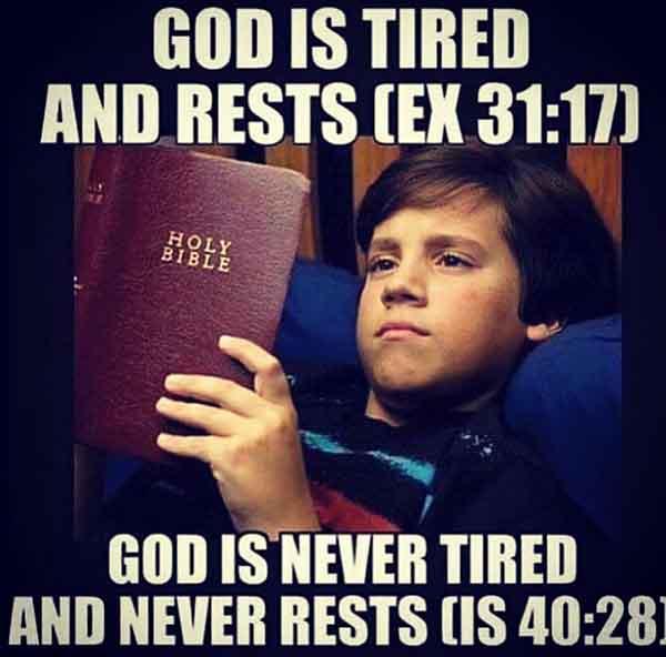 bible meme god is never tired