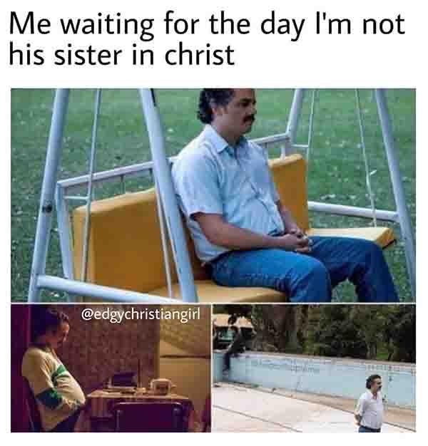 christian meme me waiting...