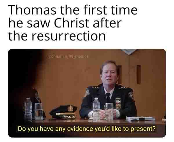 christian meme thomas rhe first time he saw christ