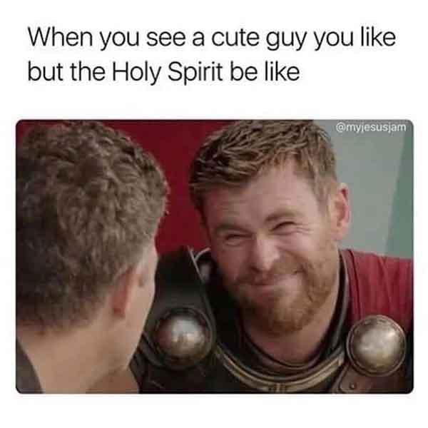 christian meme when you see a cute guy...