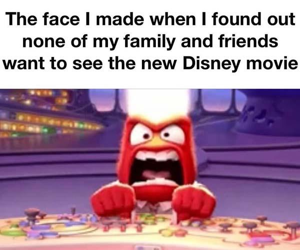 disney meme my face when...