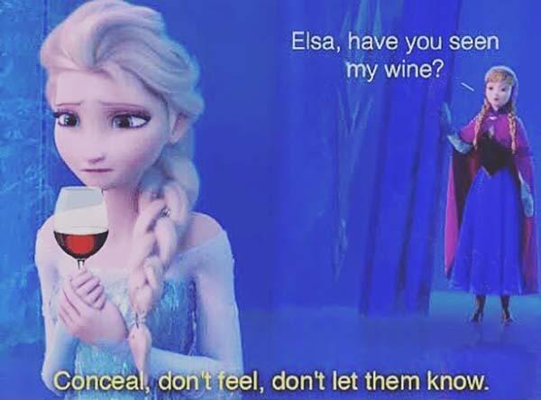 frozen memes Elsa do you see my wine