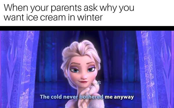 frozen memes when your parents ask you...