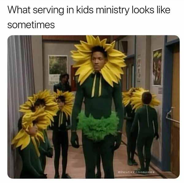 funny christian meme serving in kids ministery...