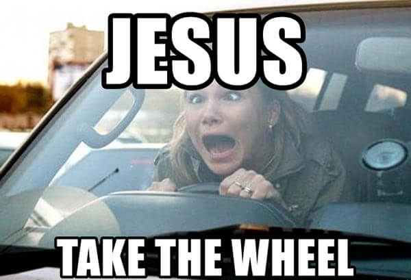 jesus-take-the-wheel crazy girl