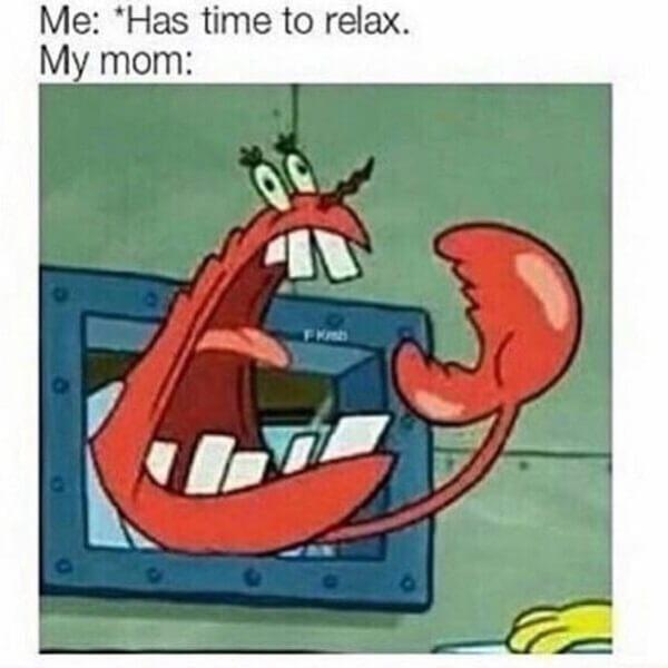 mr krabs meme has time to relax