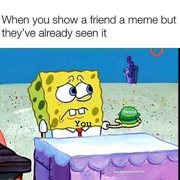 spongebob memes clean when you show a friend meme