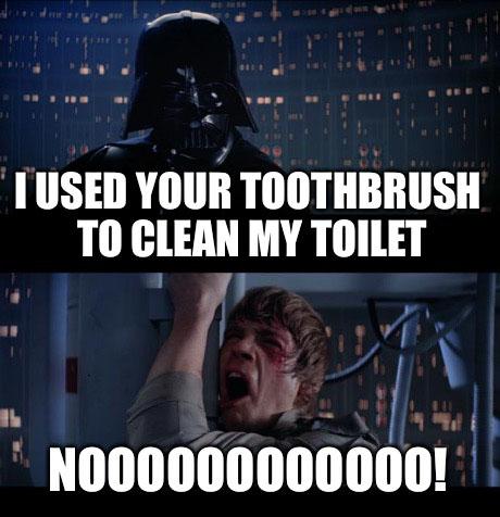 star wars memes clean i use your toothbrush