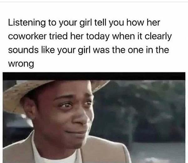 get out meme listening to your girl...