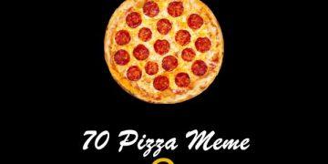 70 Pizza Meme