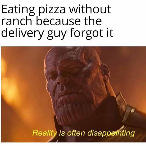 eating pizza without ranch... pizza meme