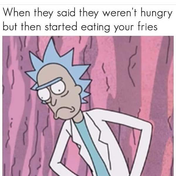 rick and morty when they said they werent hungry...