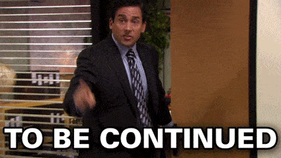 to be continued gif the office_1