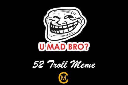 52 Troll Meme