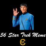 56 Star Trek Meme