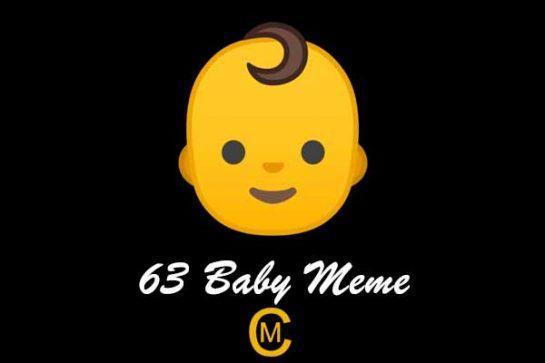 63 Baby Meme