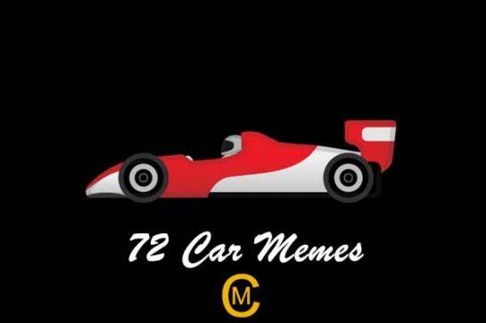 72 Car Memes