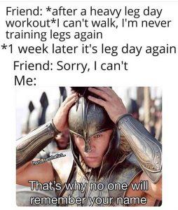 52 Funniest Leg Day Meme - Meme Central