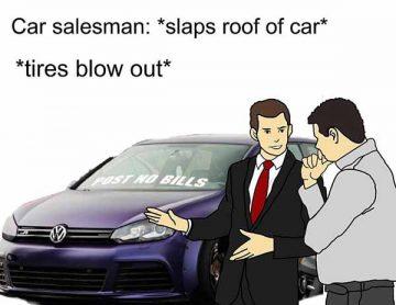 43 Funniest Car Salesman Meme - Meme Central