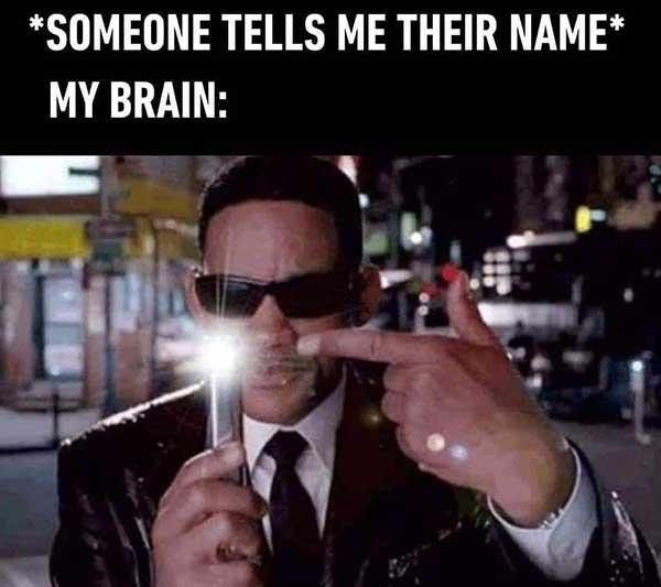 someone tells me their name... My brian... Funny will Smith Meme