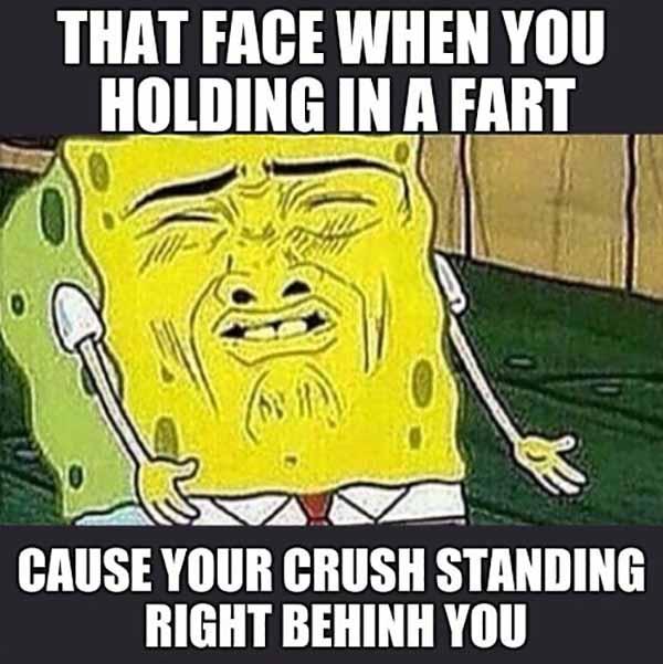 that face when you holding in a fart... spongebob fart meme