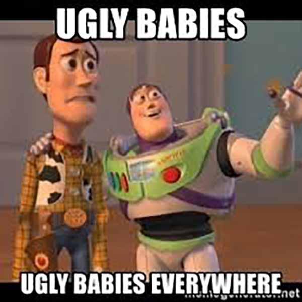 ugly babies... ugly babies everywhere