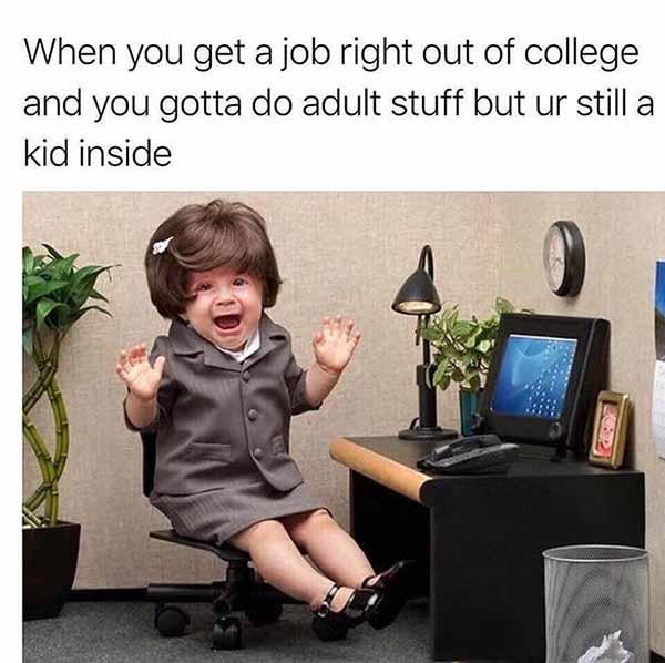 when you get a job... baby meme