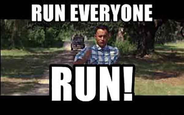 Run Everyone Run! - Forrest gump running