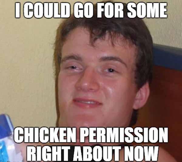 chicken permission meme