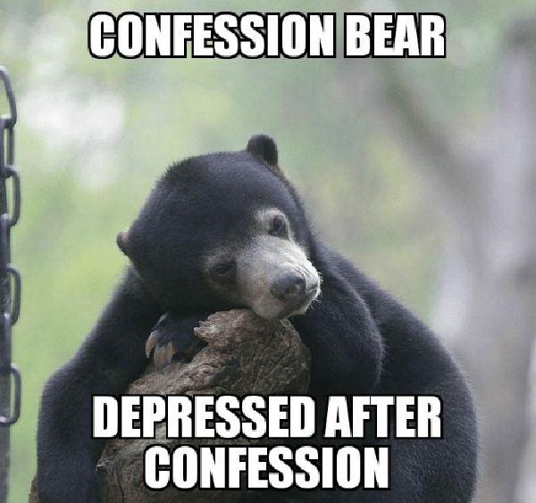 confession bear depressed after confession