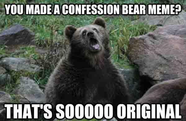 confession bear meme