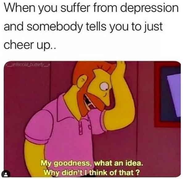 cured my depression meme