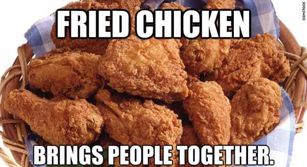 fried chicken bring people together
