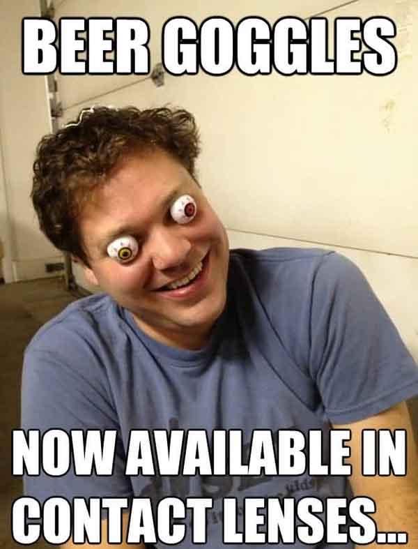 funny beer goggles meme