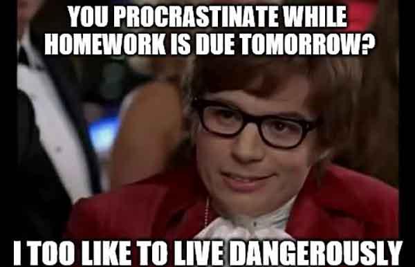 funny homework procrastination meme