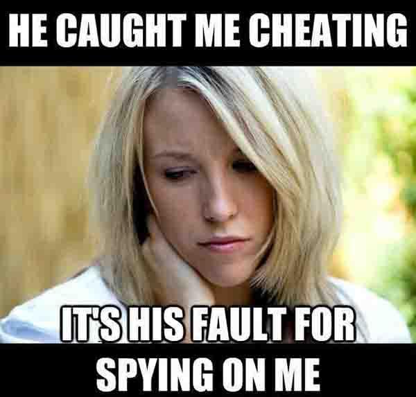 he caught me cheating - cheating wife meme