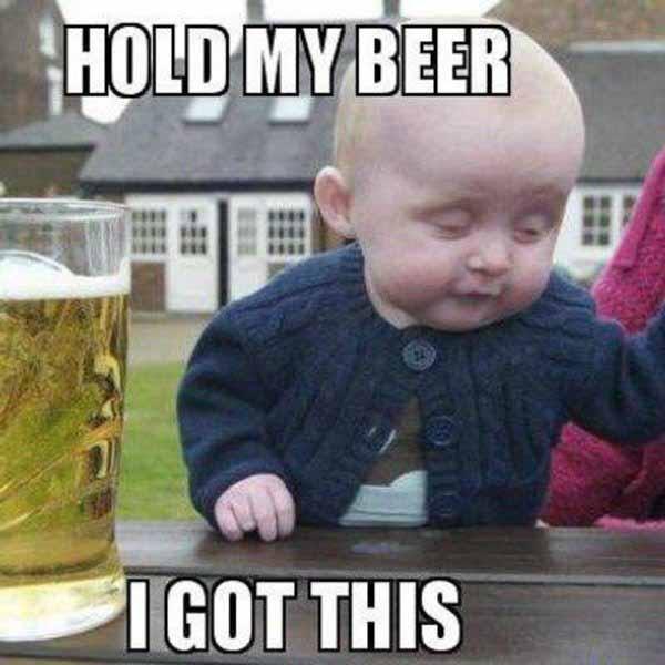 21-best-hold-my-beer-meme-meme-central