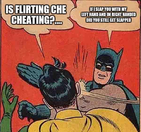 is flirting cheating meme