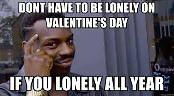 lonely valentine meme