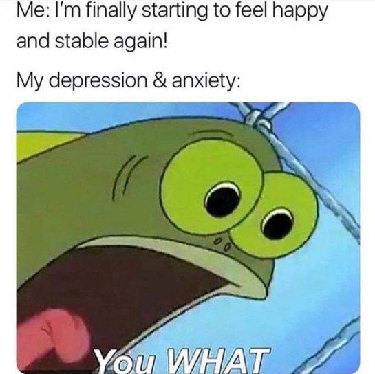 50 Funny Meme About Being Depressed and Anxiety - Meme Central