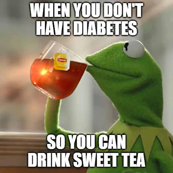 sweet tea diabetes meme